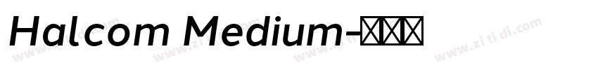 Halcom Medium字体转换